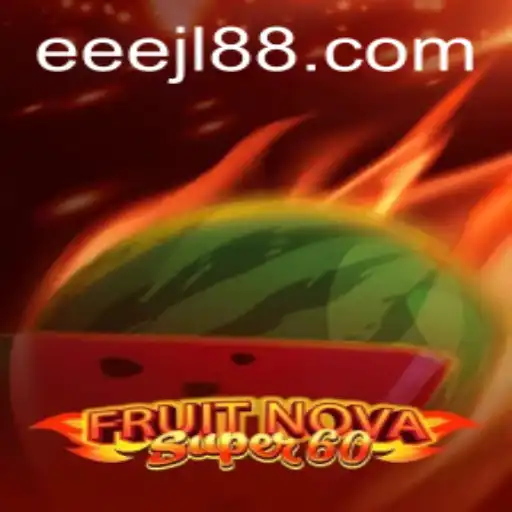 An In-Depth Look at FruitNovaSuper60 and Its Impact